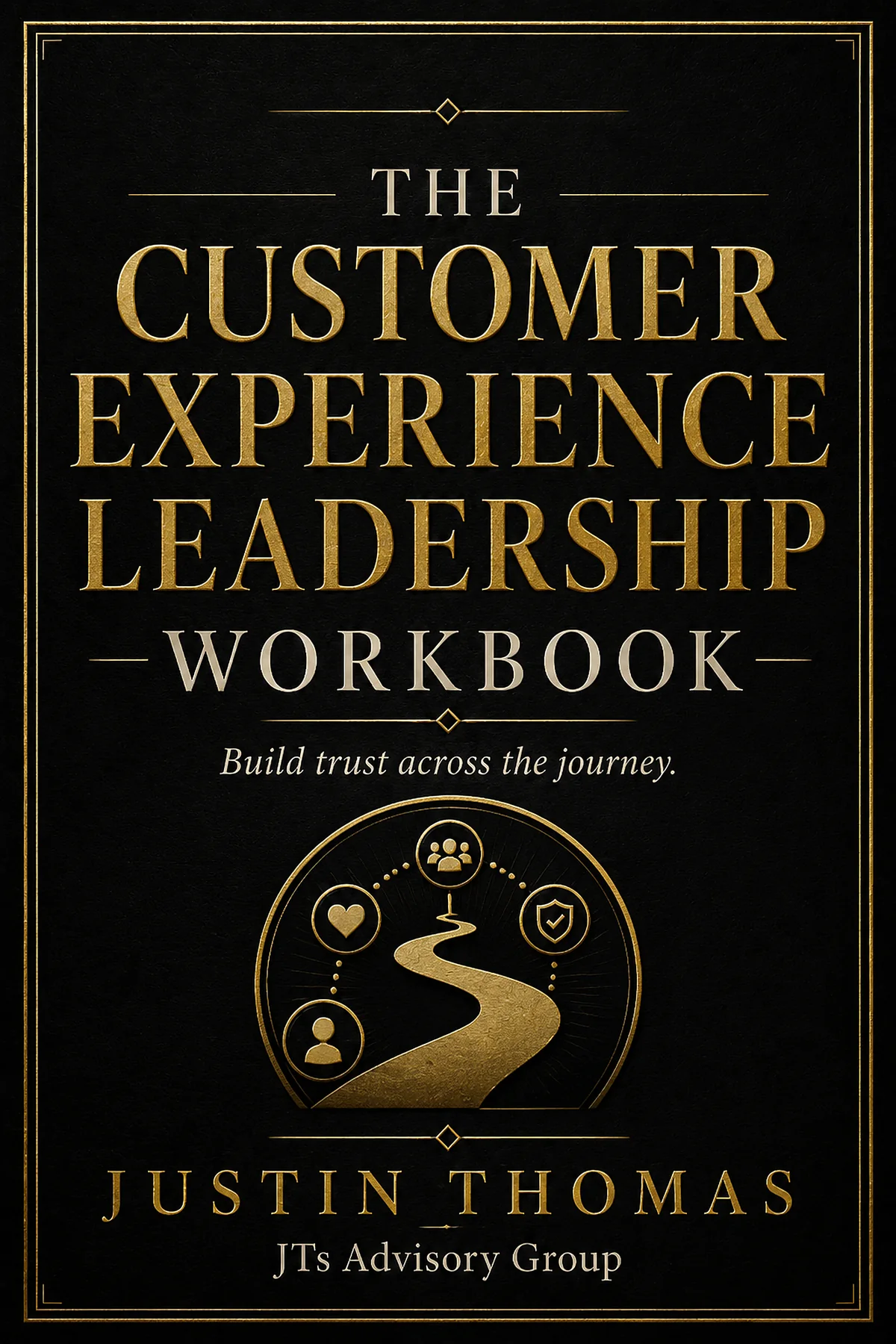 The Customer Experience Leadership Workbook cover